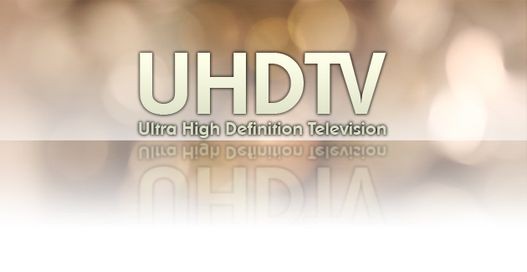 The 4K resolution is called Ultra High-Definition