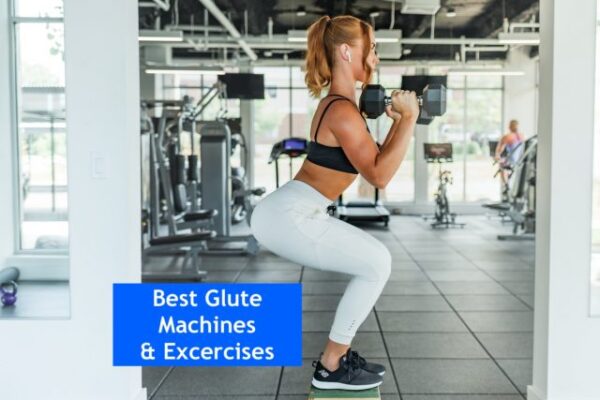 13 Best Glute Machines For Home In 2022